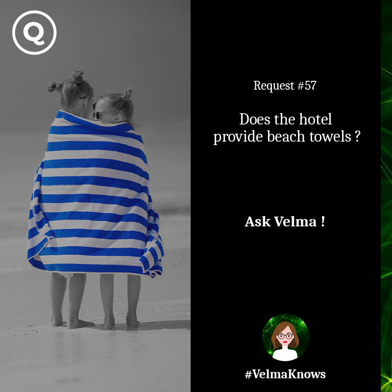  Ask Velma about beach towels